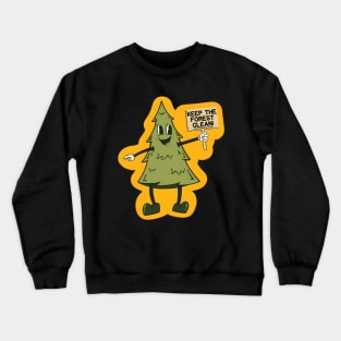 Keep The Forest Clean Crewneck Sweatshirt